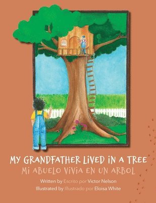 My Grandfather Lived in a Tree 1