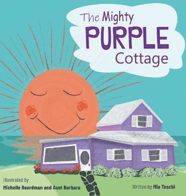 bokomslag The Mighty Purple Cottage
