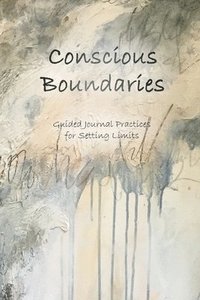 bokomslag Conscious Boundaries