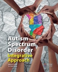bokomslag Autism Spectrum Disorder Integrative Approach