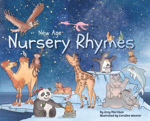 New Age Nursery Rhymes 1