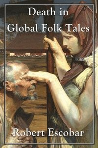 bokomslag Death in Global Folk Tales