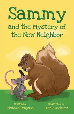 Sammy and the Mystery of the New Neighbor 1