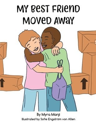 My Best Friend Moved Away 1