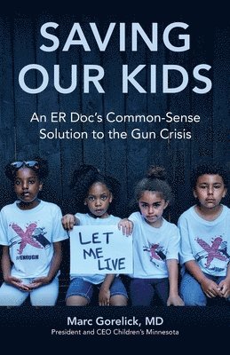 Marc Gorelick - Saving Our Kids, Häftad. Tillgänglighet: Lägg i varukorg