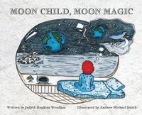 bokomslag Moon Child, Moon Magic