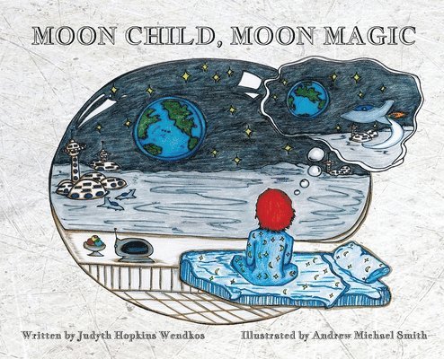 Moon Child, Moon Magic 1
