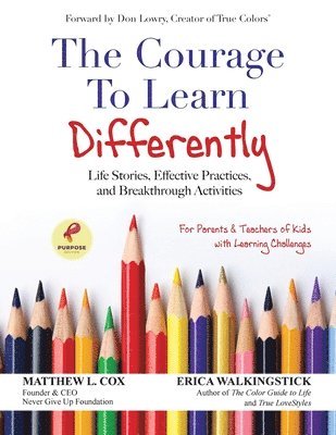 Matthew Cox, Erica Walkingstick - Courage to Learn Differently, Häftad
