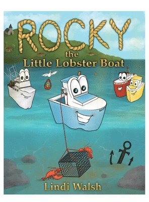 bokomslag Rocky the Little Lobster Boat