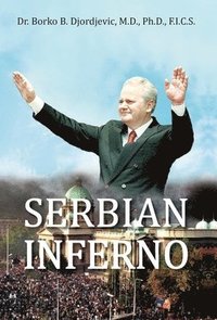 bokomslag Serbian Inferno