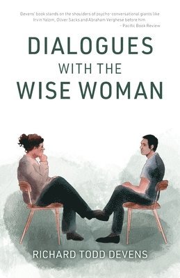 Dialogues with the Wise Woman 1