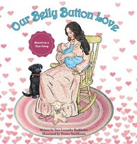 bokomslag Our Belly Button Love