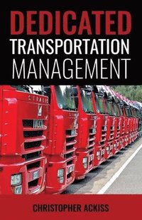 bokomslag Dedicated Transportation Management