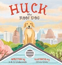 bokomslag Huck the Roof Dog