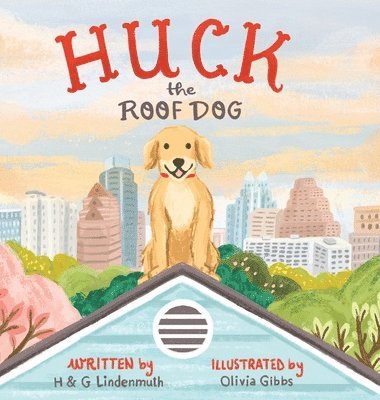 bokomslag Huck the Roof Dog