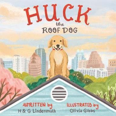 bokomslag Huck the Roof Dog