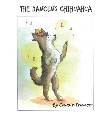 bokomslag Dancing Chihuahua