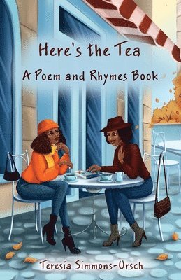 bokomslag Here's the Tea a Poem and Rhymes Book