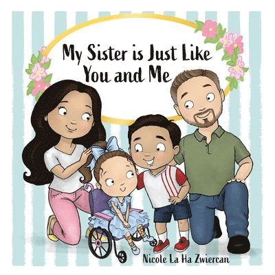 My Sister Is Just Like You and Me 1