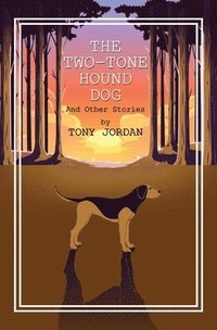 bokomslag The Two-Tone Hound Dog