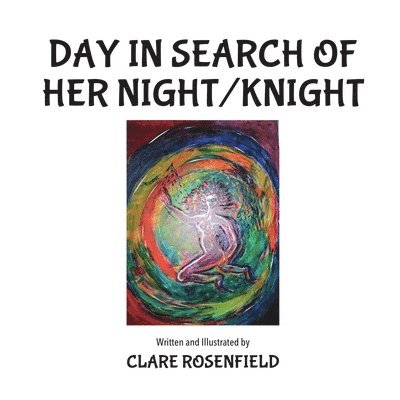 Day in Search of Her Night/Knight 1