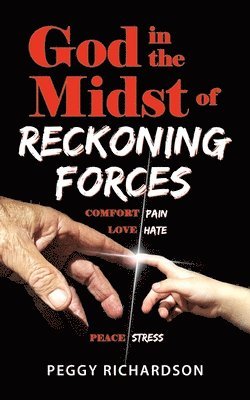 God in the Midst of Reckoning Forces 1