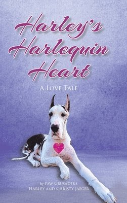 Christy Jaeger - Harley's Harlequin Heart, Inbunden