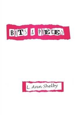 Bits & Pieces 1