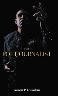 bokomslag The Poetjournalist
