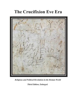 The Crucifixion Eve Era - 3rd Edition 1