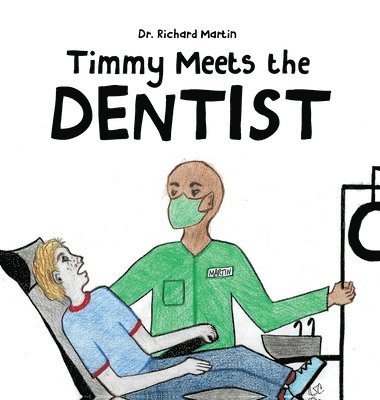 Timmy Meets the Dentist 1