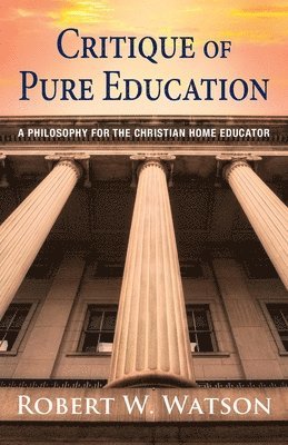 bokomslag Critique of Pure Education