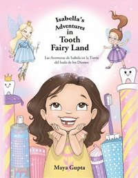 bokomslag Isabella's Adventures in Tooth Fairy Land