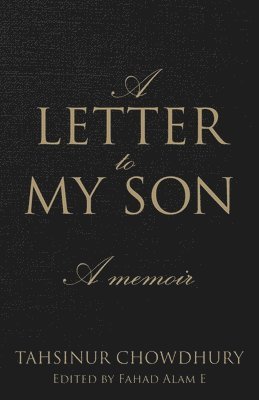 A Letter To My Son 1