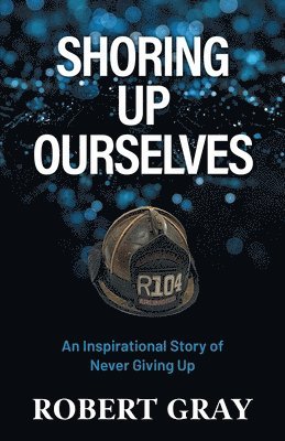 Shoring Up Ourselves