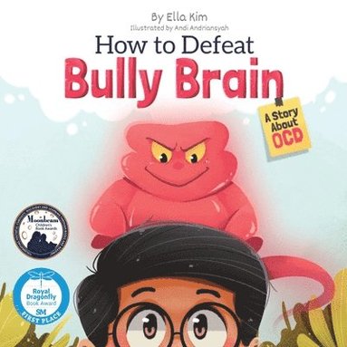 bokomslag How to Defeat Bully Brain