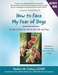 bokomslag How to Face My Fear of Dogs