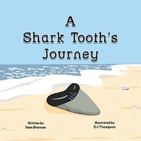 bokomslag A Shark Tooth's Journey