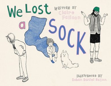 Claire Falloon - We Lost a Sock, Häftad