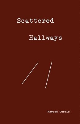 Scattered Hallways 1