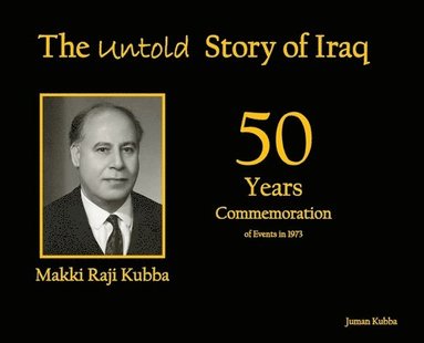 bokomslag The Untold Story of Iraq