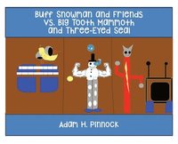 bokomslag Buff Snowman and Friends VS Big Tooth Mammoth and Three-Eyed Seal