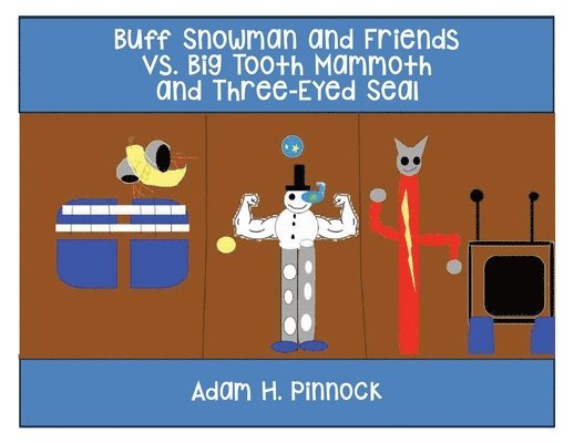 Buff Snowman and Friends VS Big Tooth Mammoth and Three-Eyed Seal 1