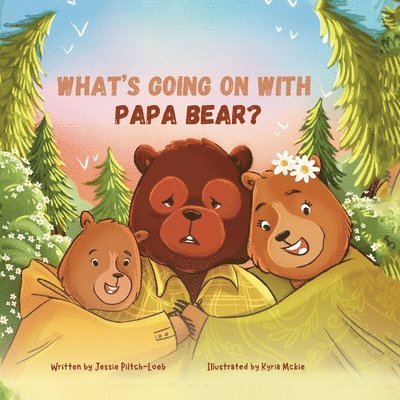 Jessie Piltch-Loeb - What's Going On with Papa Bear?, Häftad