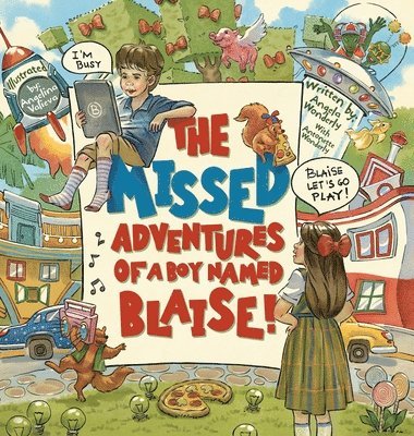 bokomslag Missed Adventures of a Boy Named Blaise