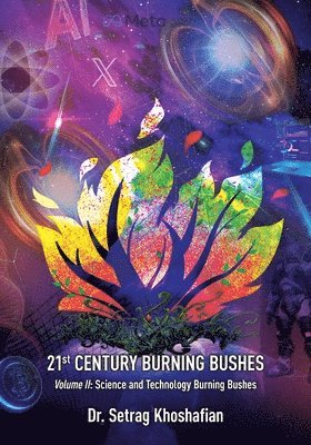 bokomslag 21st Century Burning Bushes Volume II