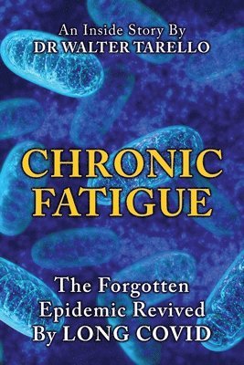 Walter Tarello, Dr. Walter Tarello - Chronic Fatigue, Häftad