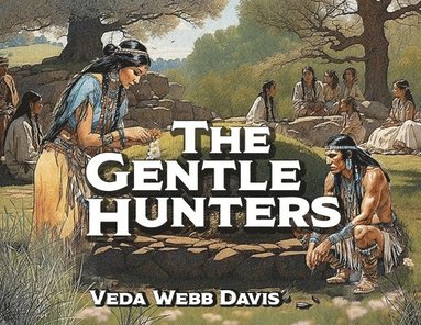 bokomslag Gentle Hunters