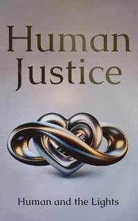 bokomslag Human Justice