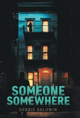 Debbie Baldwin - Someone Somewhere, Inbunden